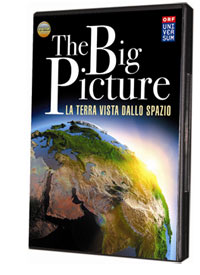The Big Picture - La Terra vista dallo spazio